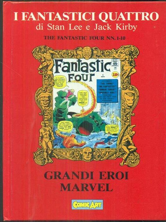 I FANTASTICI QUATTRO di Stan Lee e Jack Kirby nn. 1-10 - Grandi eroi Marvel
