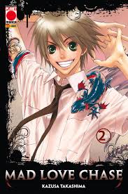 Manga: MAD LOVE CHASE vol. 2 - Kazusa Takashima