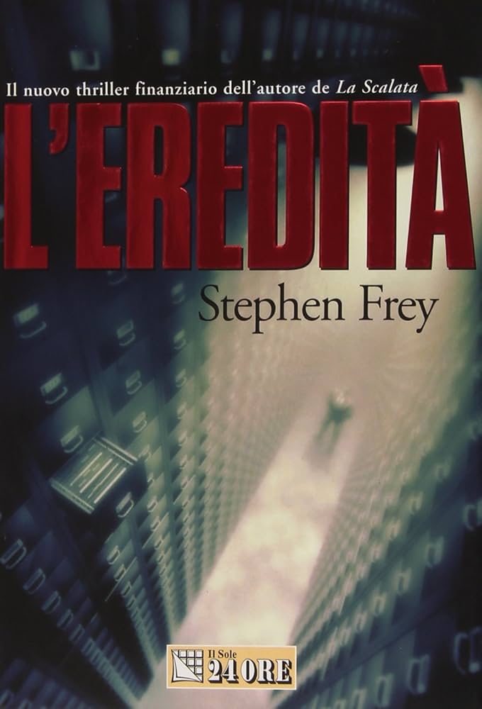 L'eredità - Stephen Frey