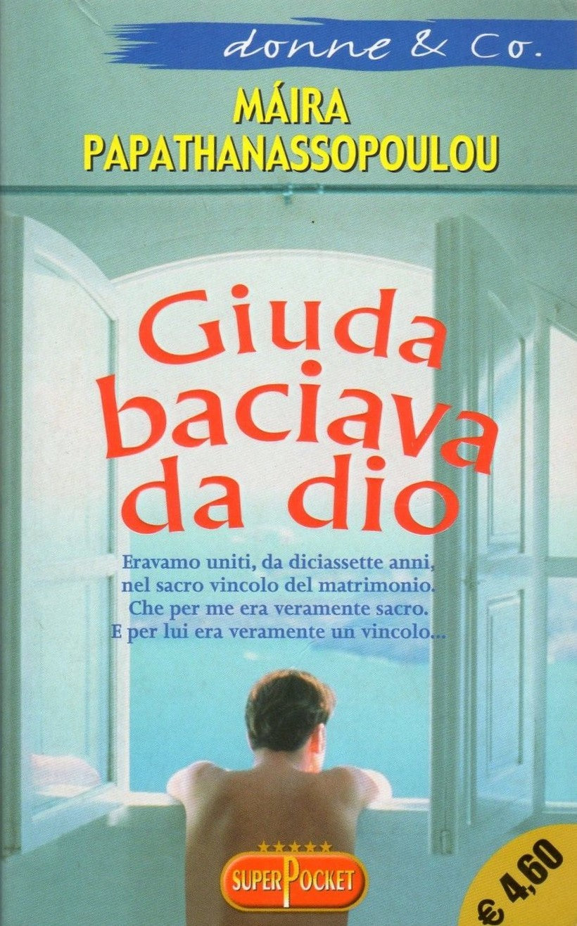 Giuda baciava da dio - Máira Papathanassopoulou