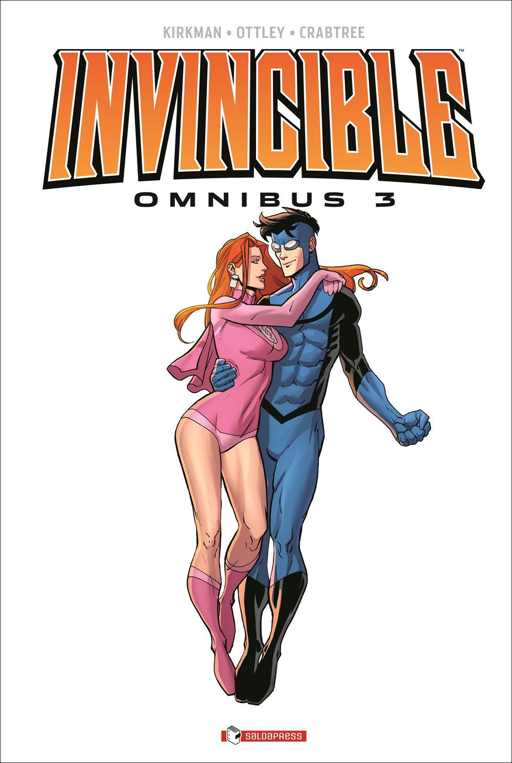 Invincible omnibus vol. 3 - Kirkman, Ottley, Crabtree