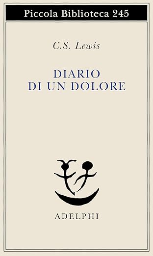 Diario di un dolore - C.S. Lewis