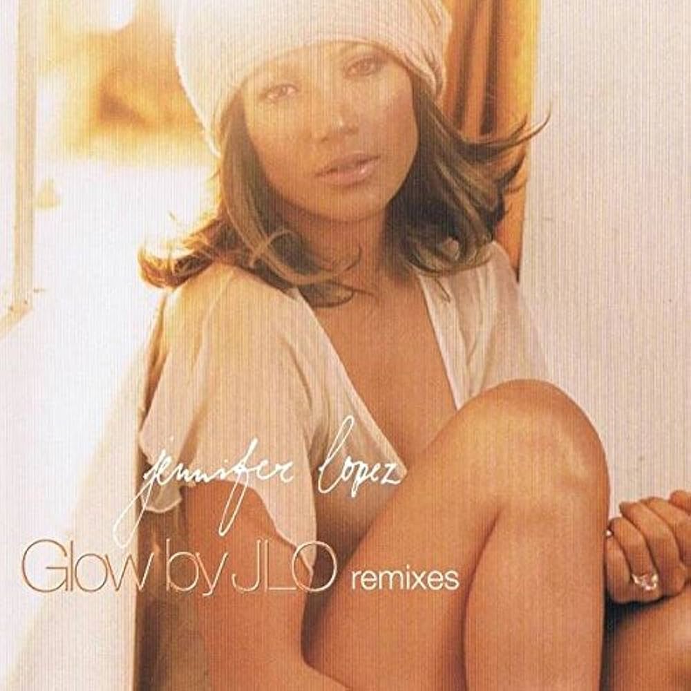 Jennifer Lopez - Glow by JLO (Remixes)