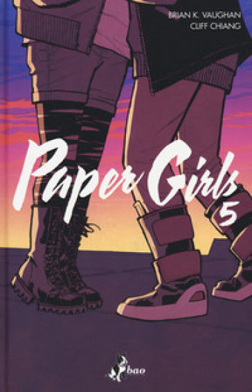 PAPER GIRLS vol. 5 - Brian K. Vaughan, Cliff Chiang