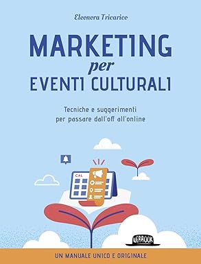 Marketing per eventi culturali - Eleonora Tricarico