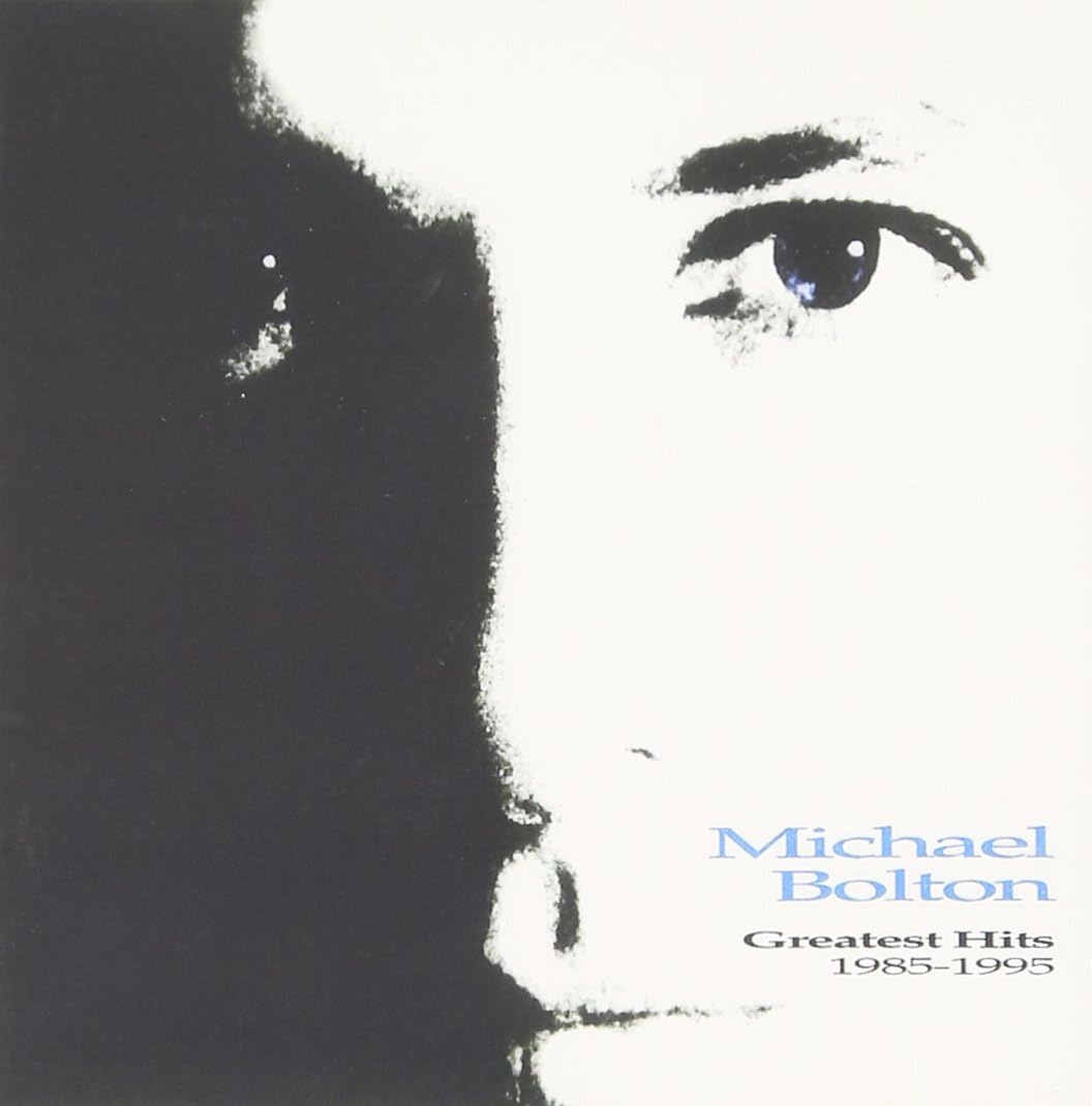 Michael Bolton - Greatest hits 1985-1995