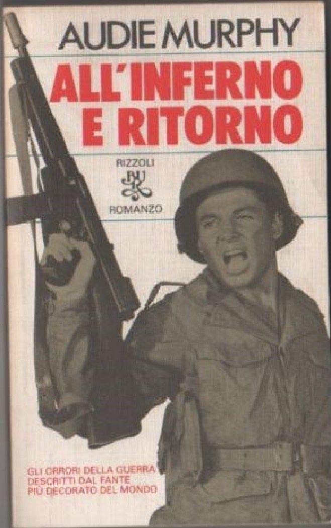 All'inferno e ritorno - Audie Murphy