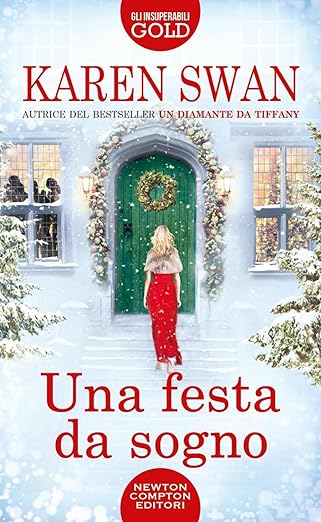 Una festa da sogno - Karen Swan