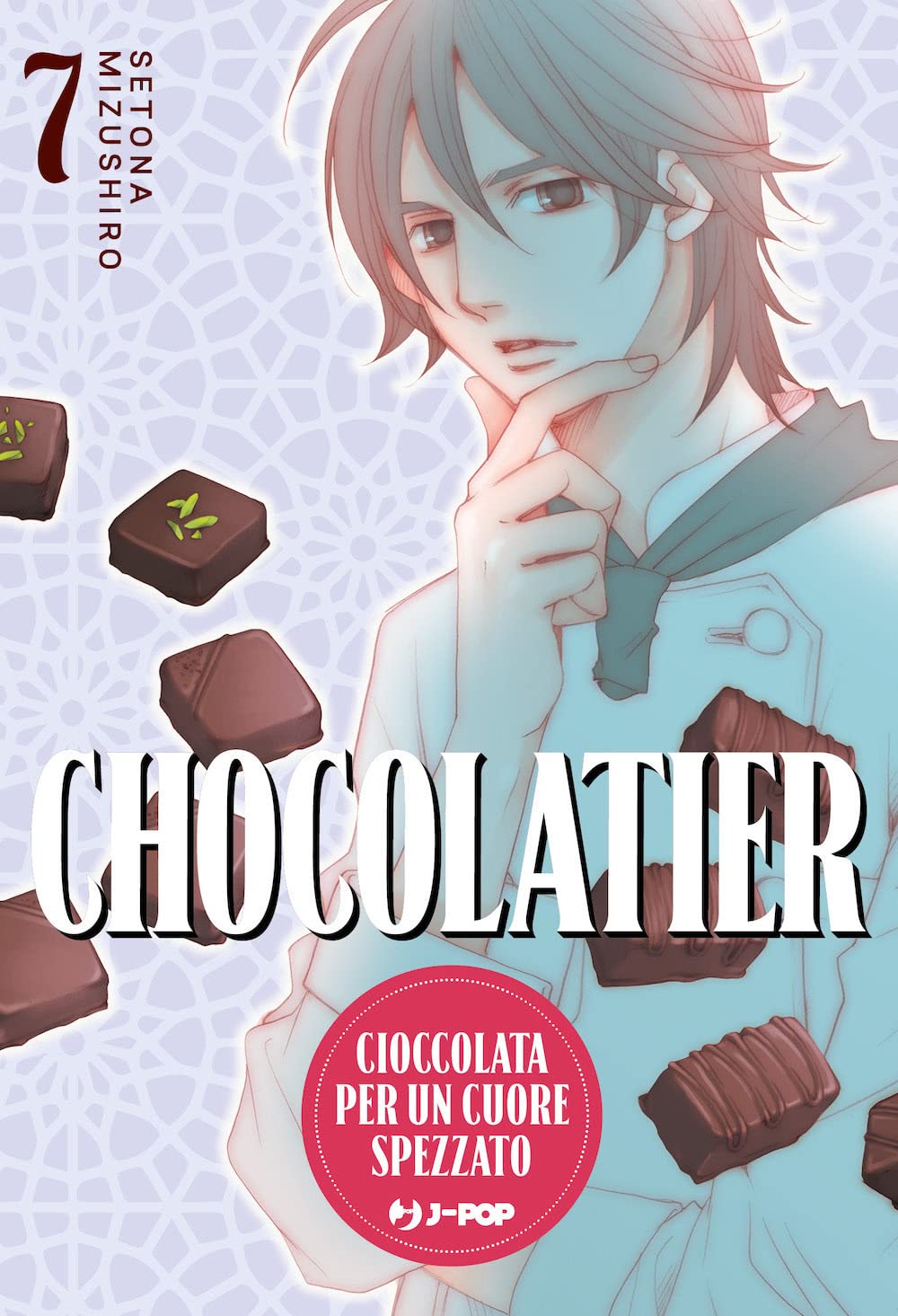 Manga: CHOCOLATIER cioccolata per un cuore spezzato vol. 4 e 7 - Setona Mizushiro