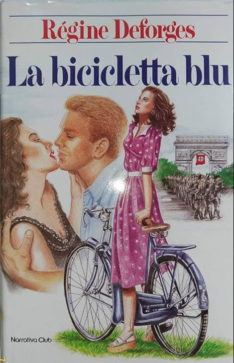 Bicicletta Blu - Régine Deforges