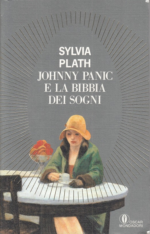 Johnny Panic e la bibbia dei sogni - Sylvia Plath