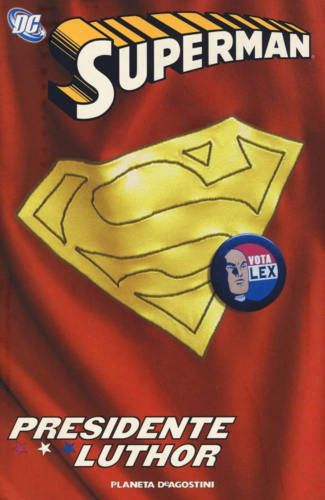Presidente Luthor. Superman (DC Comics) cover image