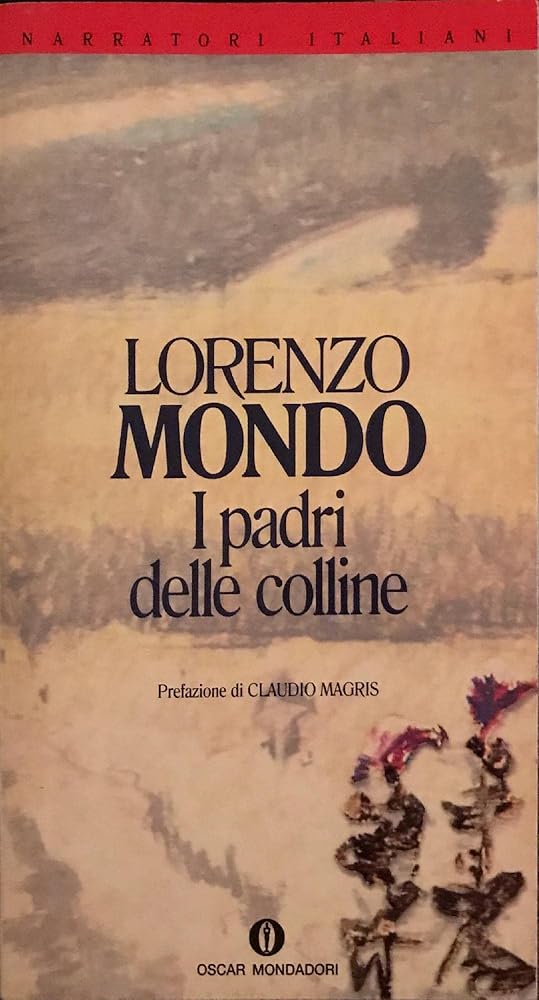 I padri delle colline (Oscar narrativa) (Italian Edition) cover image