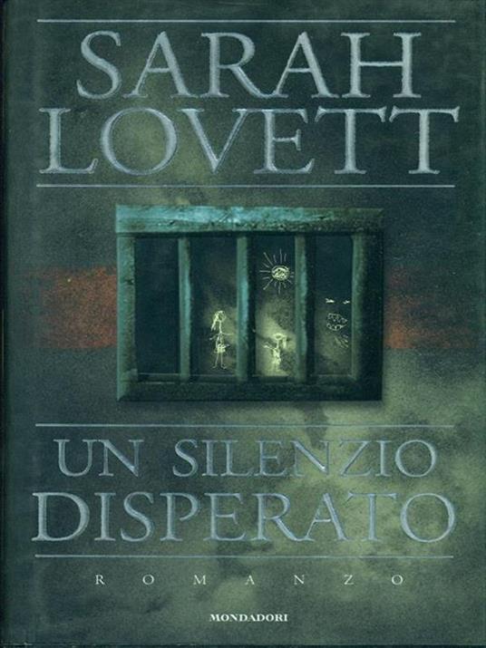 Un silenzio disperato - Sarah Lovett