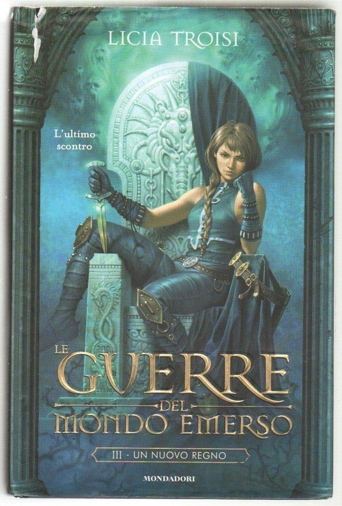 Un nuovo regno. Le guerre del mondo emerso vol. 3 cover image