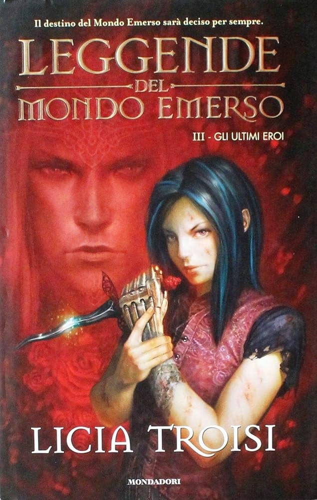 Gli ultimi eroi. Leggende del mondo emerso vol. 3 cover image