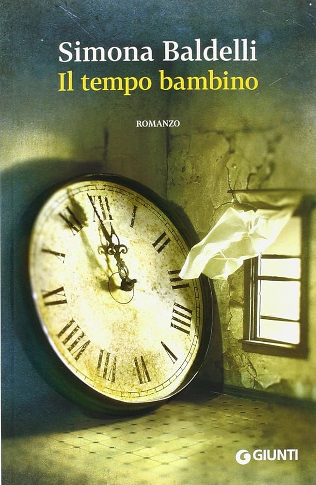 Il tempo bambino (Scrittori Giunti) (Italian Edition) cover image