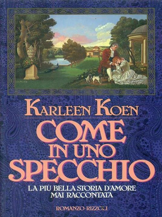Come in uno specchio - Karleen Koen