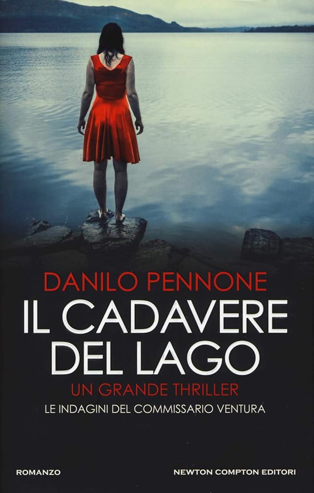 Il cadavere del lago. Le indagini del commissario Ventura cover image