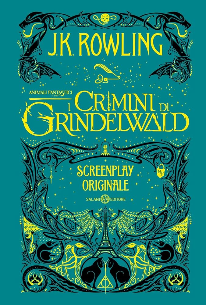 Animali fantastici. I crimini di Grindelwald. Screenplay originale cover image