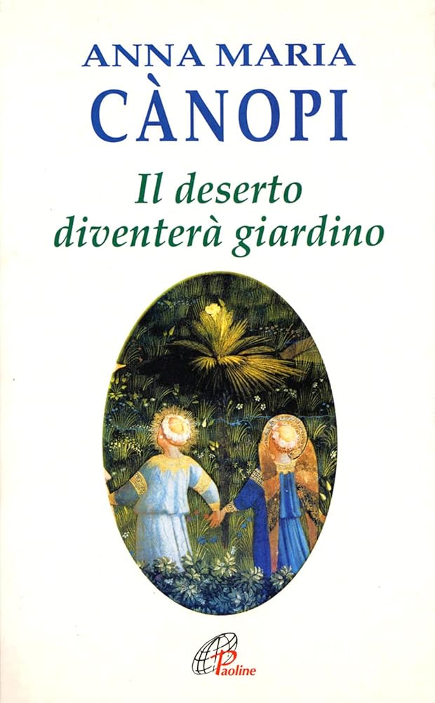 Il deserto diventerà giardino. Meditazioni sul vangelo cover image