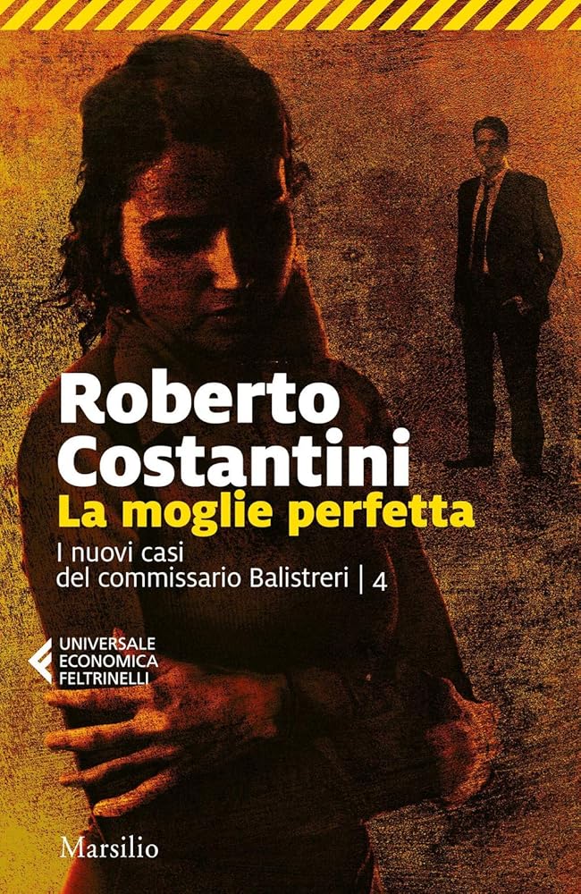 La moglie perfetta. I nuovi casi del commissario Balistreri cover image