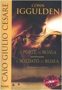 Caio Giulio Cesare: Le porte di Roma - Il soldato di Roma cover image