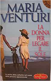 La donna per legare il sole cover image
