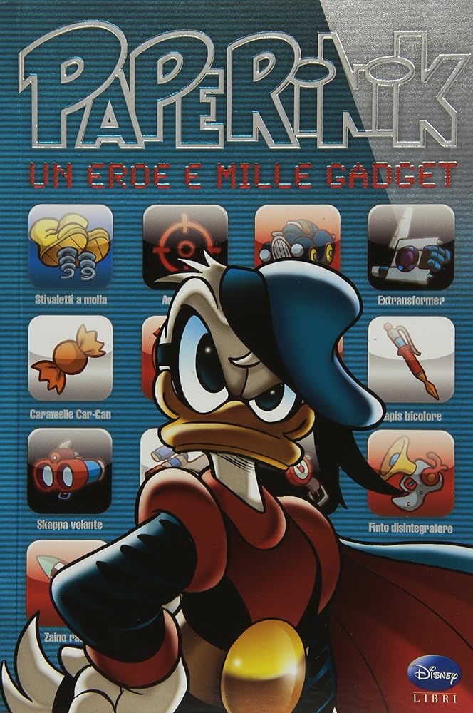Paperinik. Un eroe e mille gadget cover image