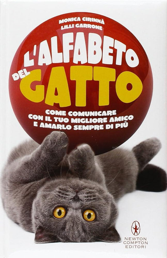 L'alfabeto del gatto. Come comunicare con il tuo migliore amico e amarlo sempre di più cover image