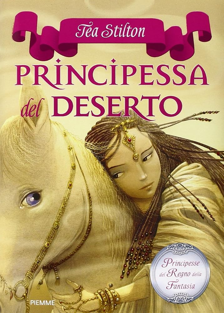 Principessa del deserto. Principesse del regno della fantasia cover image