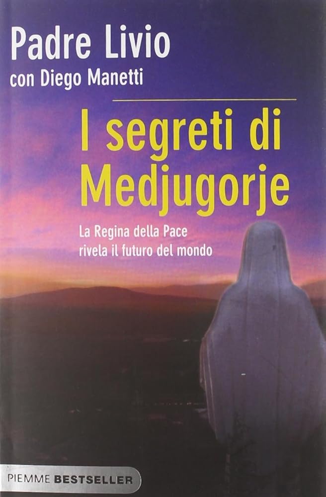 I segreti di Medjugorje. La regina della pace rivela il futuro del mondo cover image