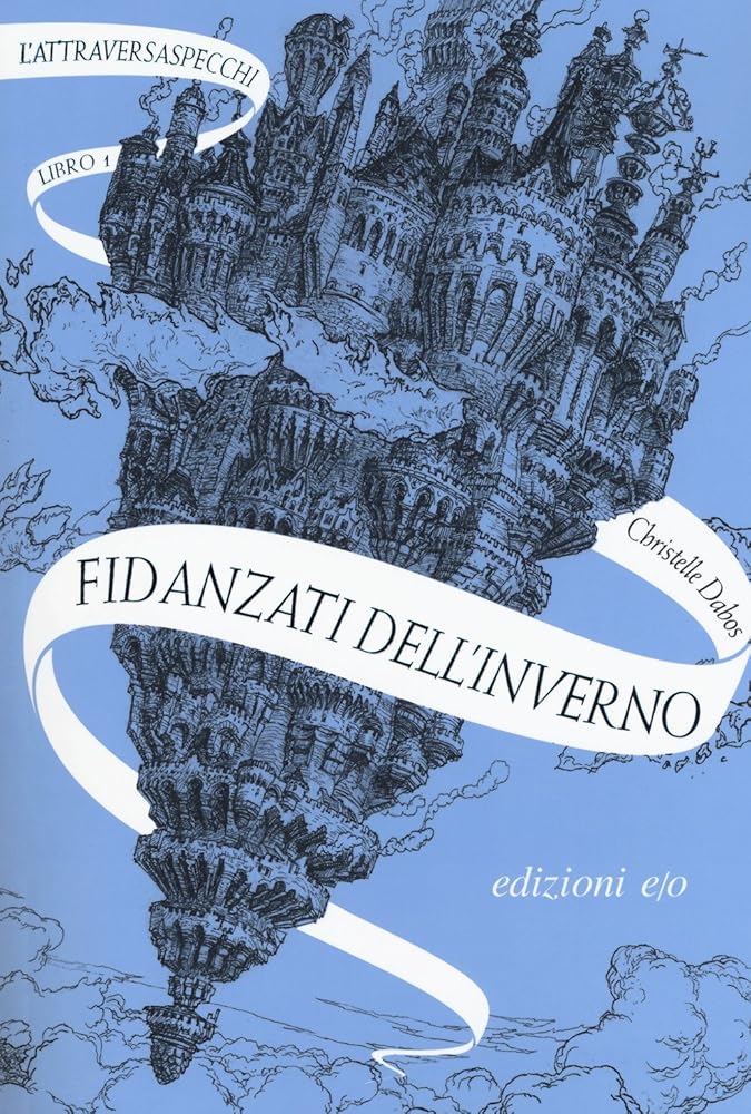 Fidanzati dell'inverno. L'Attraversaspecchi cover image