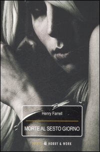 Morte al sesto giorno cover image