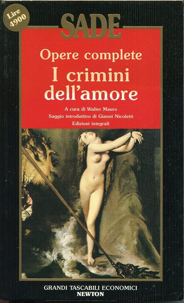 Opere complete. La nuova Justine ovvero le sciagure della virtu'. cover image