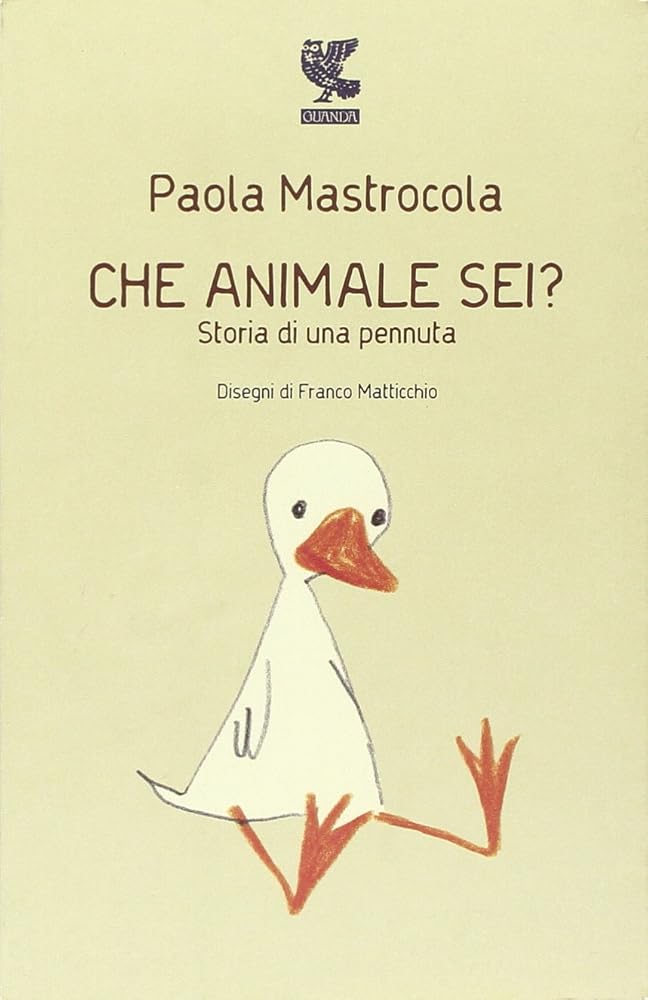 Che Animale Sei? Storia Di Una Pennuta cover image