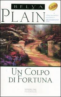 Un colpo di fortuna - Belva Plain