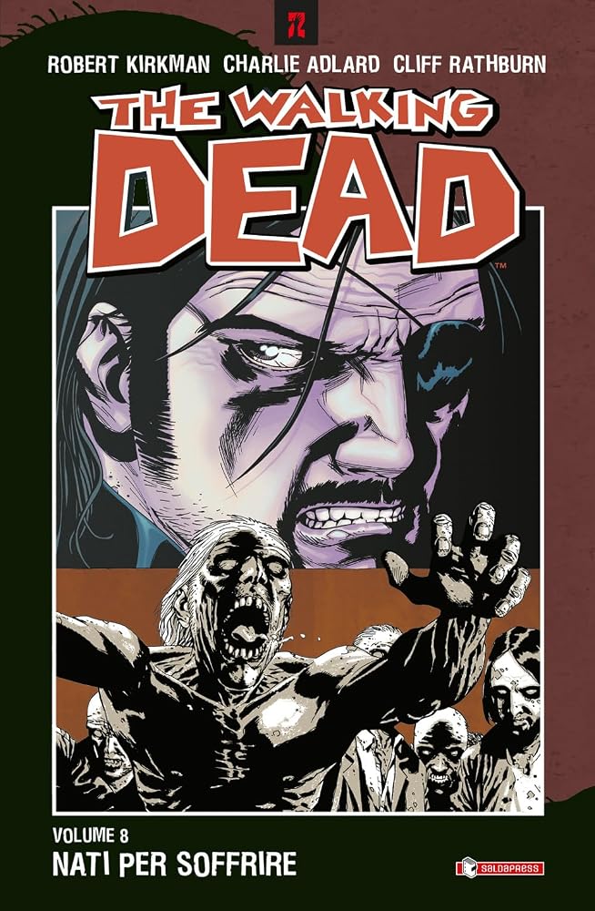 The Walking Dead, Volume 8: Nati per soffrire cover image