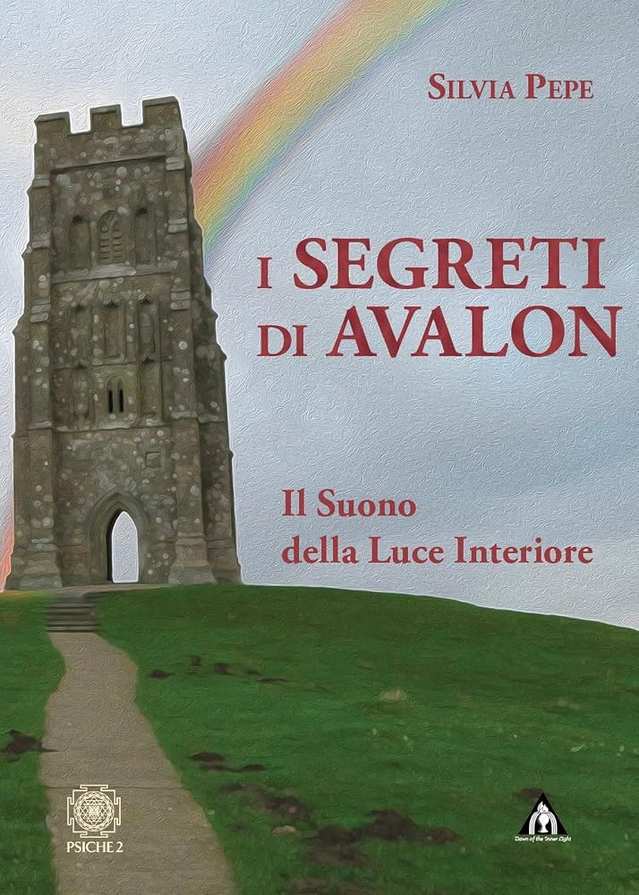 I segreti di Avalon. Il suono della luce interiore cover image