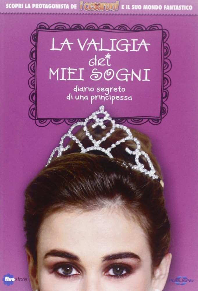 La valigia dei sogni. Diario segreto di una principessa cover image