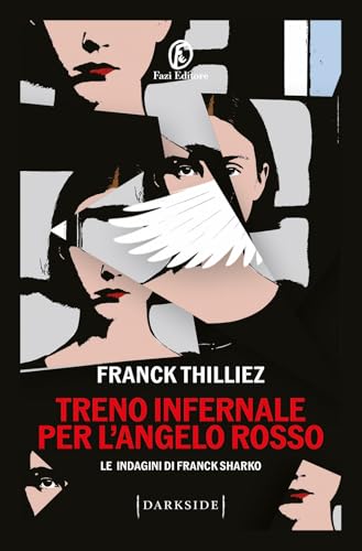 Treno infernale per l'Angelo rosso. Le indagini di Franck Sharko (Darkside) cover image