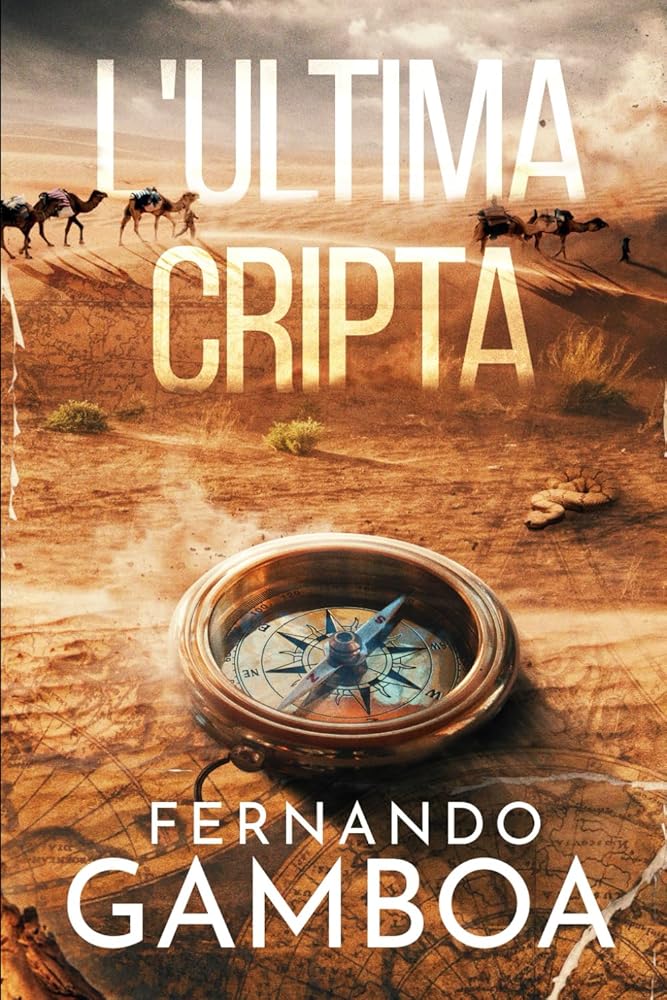 L'ULTIMA CRIPTA: Le avventure di Ulises Vidal (Italian Edition) cover image
