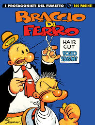 I protagonisti del fumetto: BRACCIO DI FERRO nr. 1, 8, 9, 10