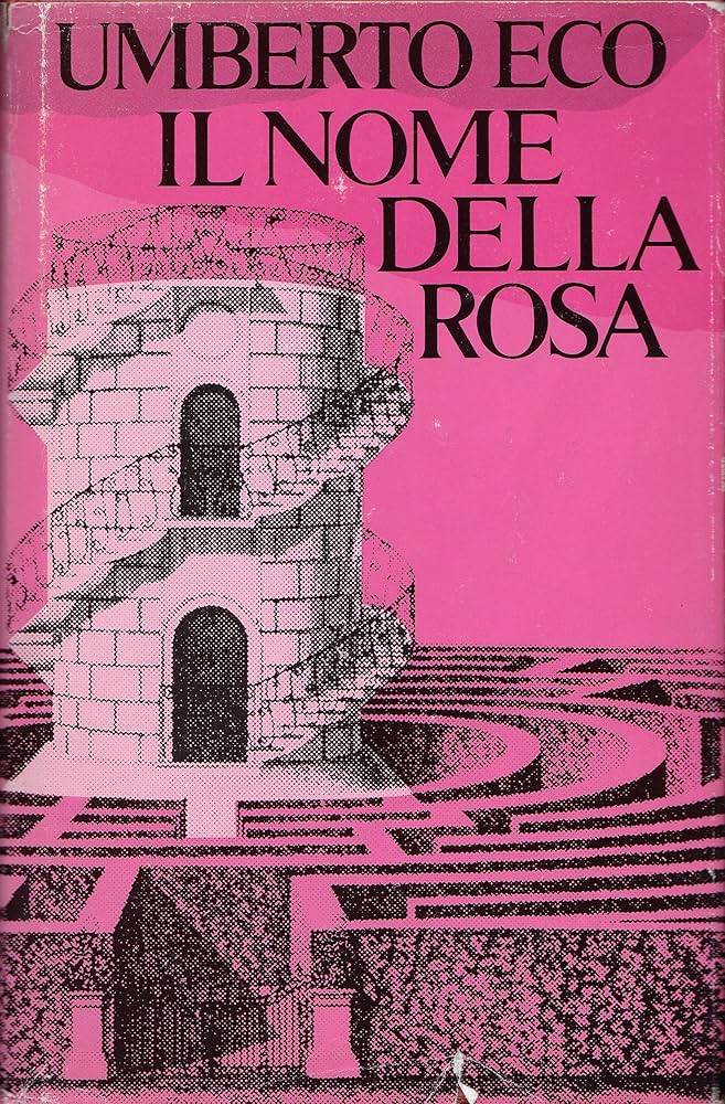 Il nome della rosa - Umberto Eco