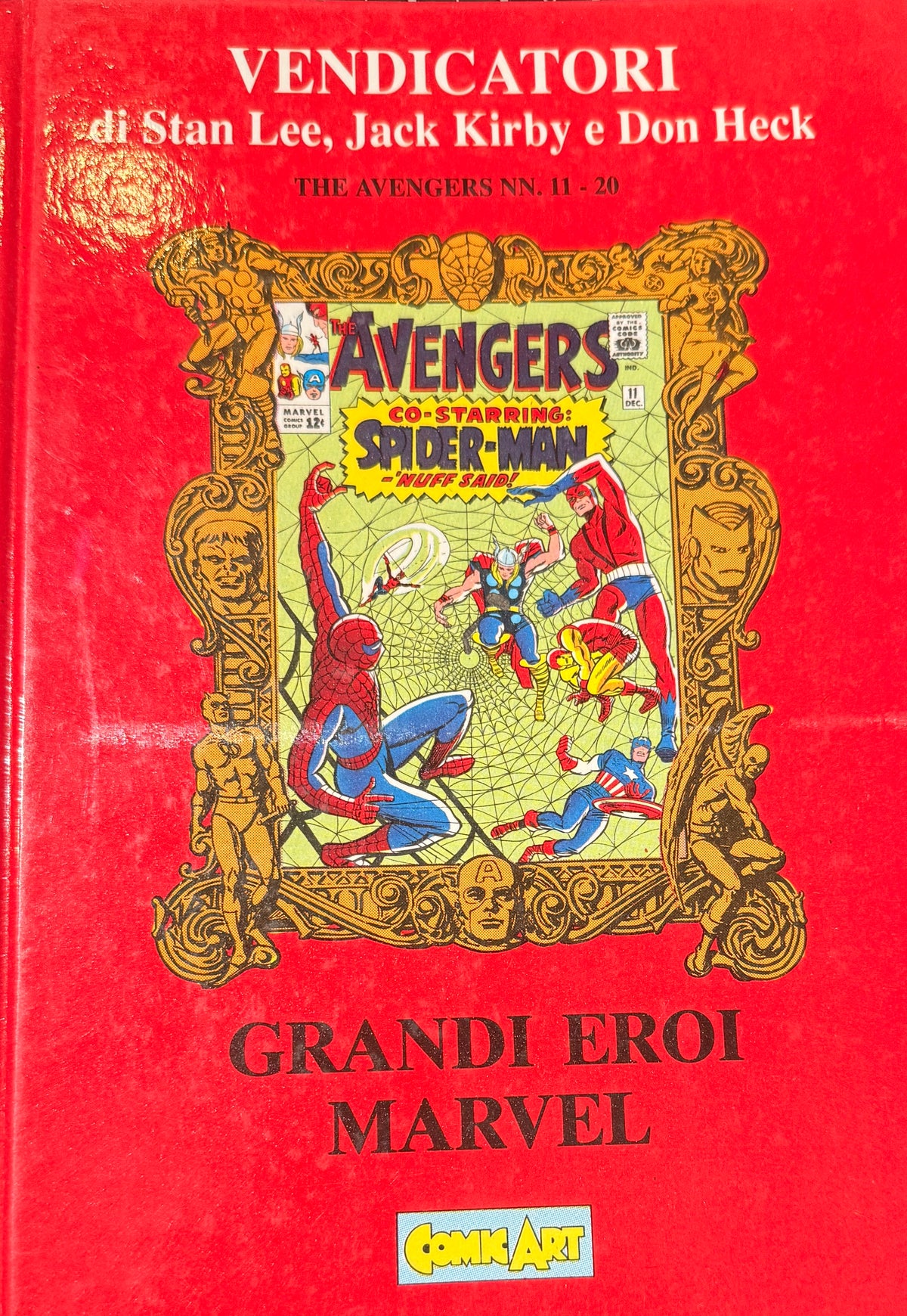 VENDICATORI di Stan Lee, Jack Kirby e Don Heck - the Avengers nn. 11-20 - Grandi eroi Marvel