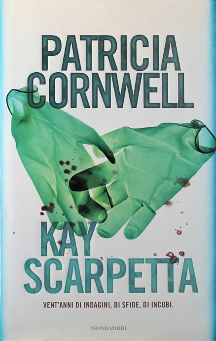 Kay Scarpetta - Patricia Cornwell