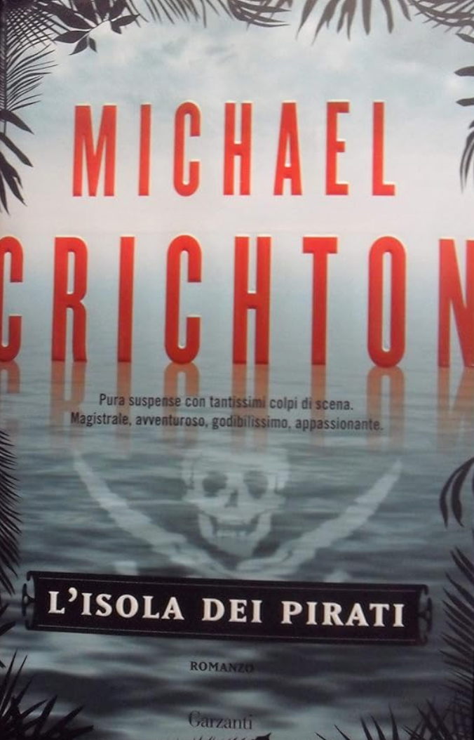 L'isola dei pirati - Michael Crichton