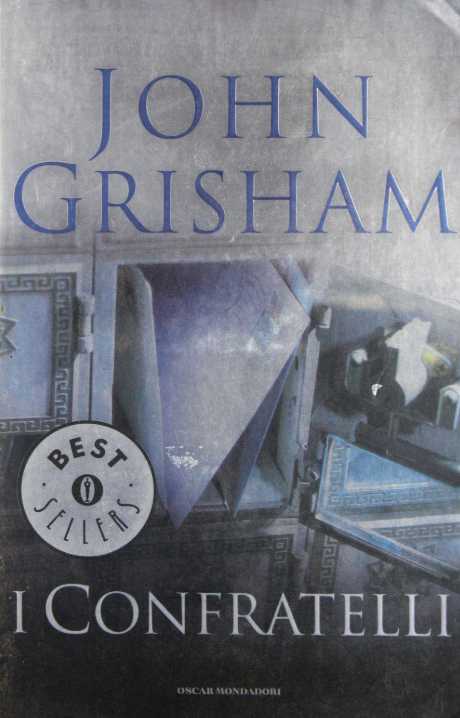 I Confratelli - John Grisham