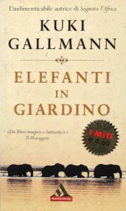 Elefanti inn giardino - Kuki Gallmann