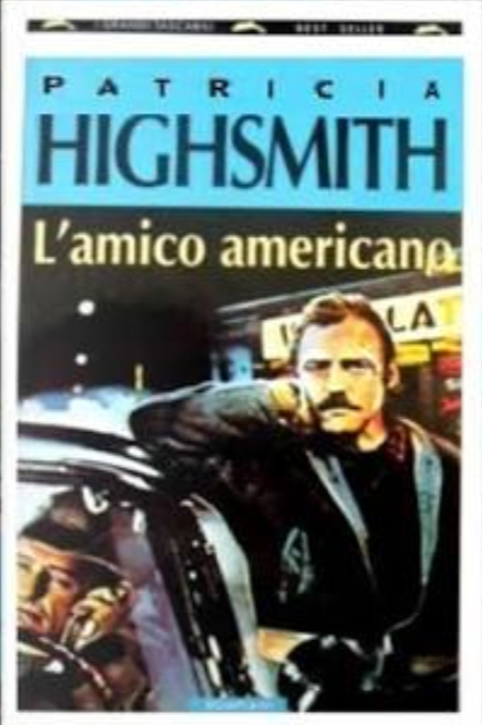 L'amico americano - Patricia Highsmith
